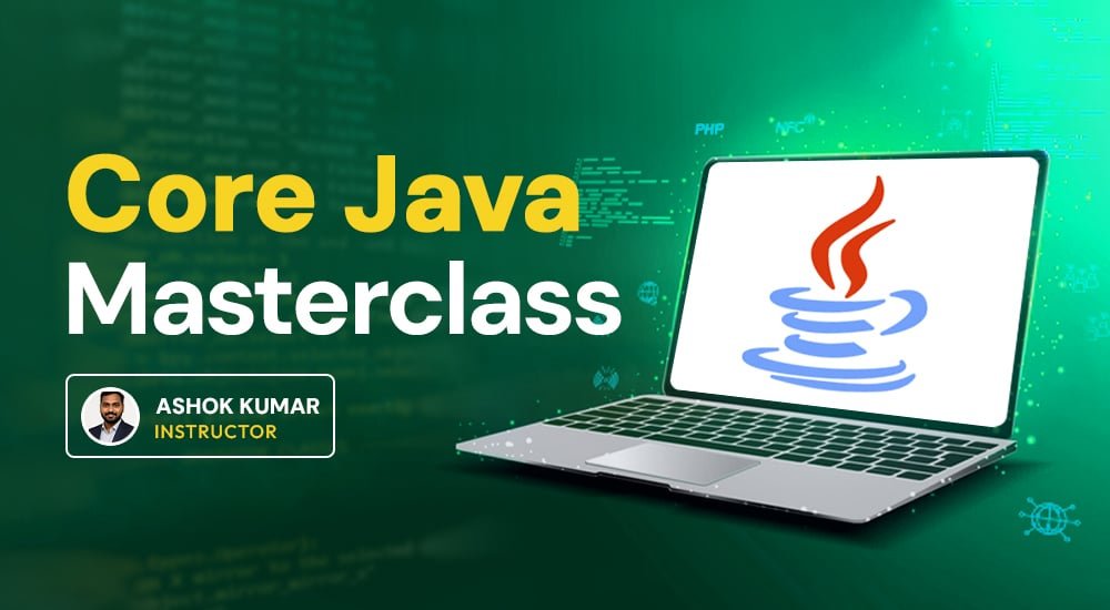 Core Java Masterclass